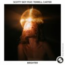 Scotty Boy Ft. Terrell Carter - Brighter