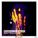 Mozix, Marshallyu - Don't Preach Me