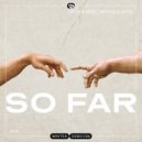Gigo'n'migo, Heydiz & Zevs - So Far