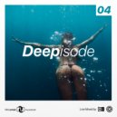 Nik Loniuk - Deepisode 04 @ Deep house music dj mix