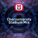 Architector - Chernomorets Stadium Mix ()