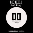 ICEE1 - Roll It Up