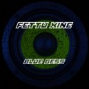 Fettu Xine - Blue Gess
