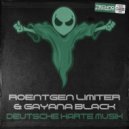 Roentgen Limiter & Gayana Black - Deutsche Harte Musik