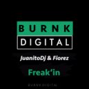 JuanitoDj & Fiorez - Freak'in