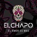 El Chapo - El Amor Es Mas