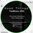 YouKnow (HU) - The Good Vibrations
