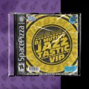 Dj Mutiny - Jazztastic (VIP)