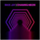 Nick Jay - Chasing Neon (Night-Time Extended Mix)