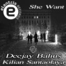Deejay Balius, Kilian Santaolaya - She Want
