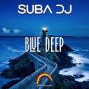 Suba DJ - Blue Deep