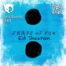 Ed Sheeran - Shape of You