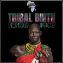 Kek\'star - Tribal Birth (Instrumental Mix)