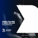 Kenny Palmer & Rene Ablaze - Insomniacs (Original Mix)