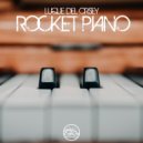 Luque Del Orsey - Rocket Piano