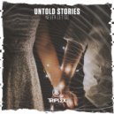 Untold Stories - Never Let Go