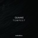 Quaake - Tempest