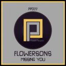Flowersons - Missing You