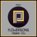 Flowersons - Missing You (Tony Fuel Remix)