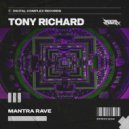 Tony Richard - Mantra Rave