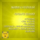 Akerman & Steven Blast - Vengeance Reloaded (Steven Blast vs. Runie Metalbringer Remix)