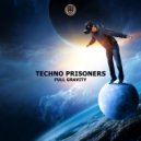 Techno Prisoners - Maradox