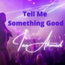 Chaka Khan - Tell Me Something Good
