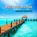 Antonio Gregorio - When Your Gone