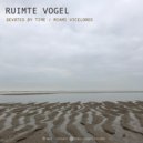 Ruimte Vogel - Devoted By Time