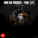 Rog De Prisco, YAB (IT) - NULLA (Original Mix)