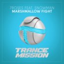 7ROSES & Snowman - Marshmallow Fight