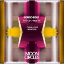 Bongo Beat - Posh Cheese