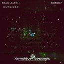 Raul Alex I. - Outsider