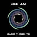 Dee Am - Basic Thoughts