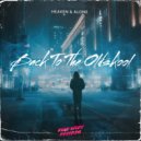 Heaven & Alone - Back to the Oldskool