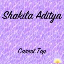 Shakila Aditya - Carrot Top