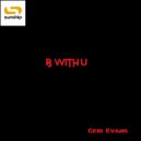Sunship, Ceri Evans - B With U
