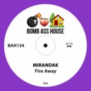 Mirandak - Fire Away