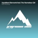 Liquidized Elements & The Nameless Girl - Face The Music