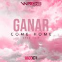 Ryan Ganar - Come Home (2022 Edit)