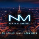 Mr Stylus feat. Lena Grig - French Kiss