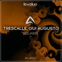 Trescalle, Gui Augusto - Feeling 4 U
