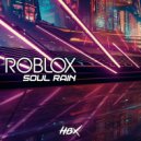 Roblox - Soul Rain