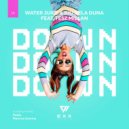 Water Juice, Rio Dela Duna, Tesz Millan - Down (Mamma Gamma Radio Edit)