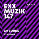 LM Sound - Struggle