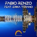 Fabio Renzo Feat. Erika Turano - Feel Your Soul (Radio Edit)