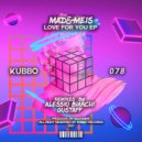 Mad&Meis - Love For You