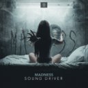 Sound Driver - Madness