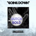 dutch bold - Going down