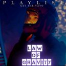 PLAYLIST & Get The Yayo - Law Of Gravity